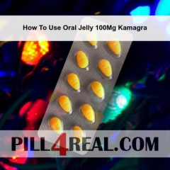 How To Use Oral Jelly 100Mg Kamagra 745