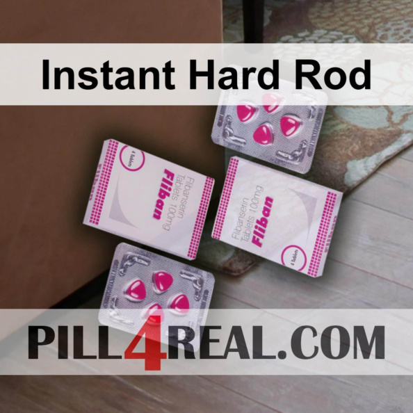Instant Hard Rod 579