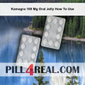 Kamagra 100 Mg Oral Jelly How To Use 067