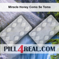 Miracle Honey Como Se Toma 231