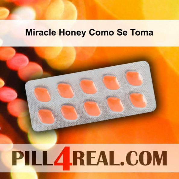 Miracle Honey Como Se Toma 473