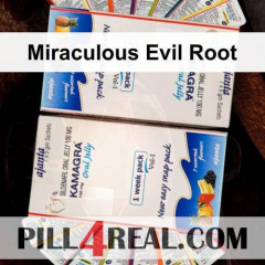 Miraculous Evil Root 417