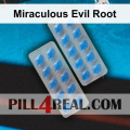 Miraculous Evil Root 565
