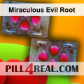 Miraculous Evil Root 940
