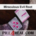 Miraculous Evil Root 944