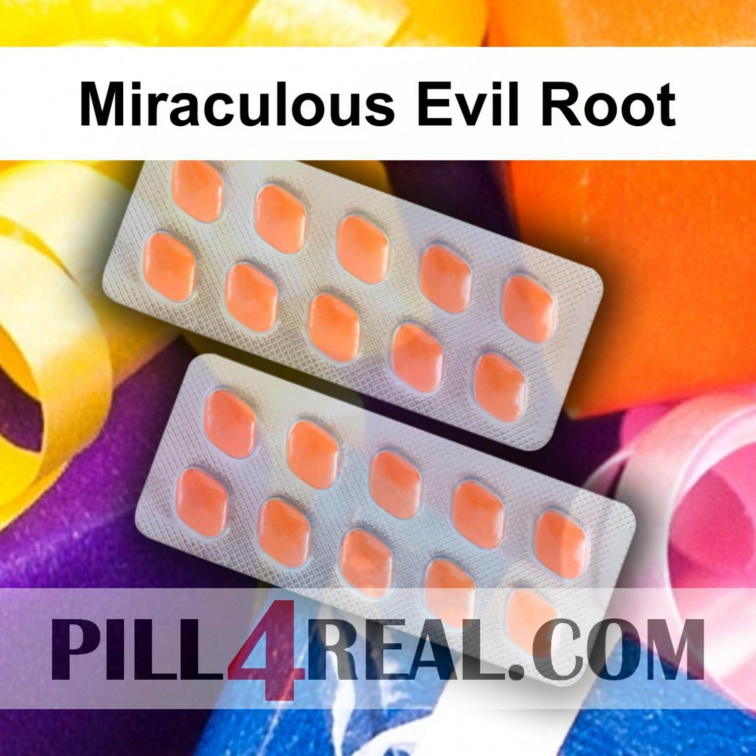 Miraculous Evil Root 970