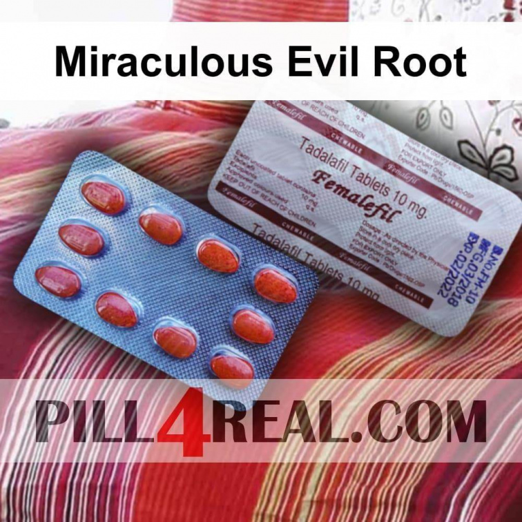 Miraculous Evil Root 980