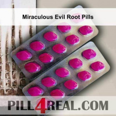 Miraculous Evil Root Pills 120