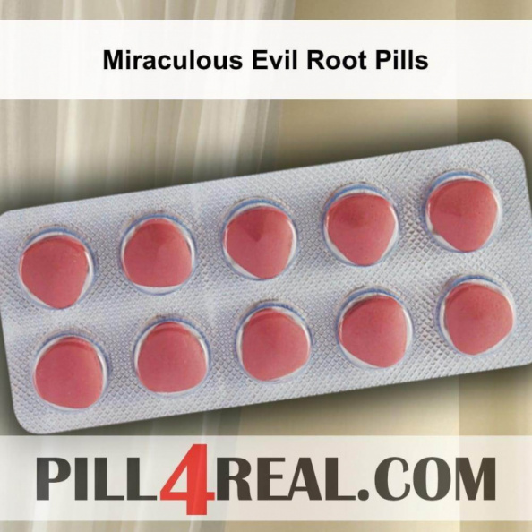 Miraculous Evil Root Pills 363