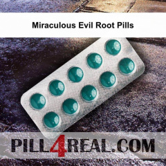 Miraculous Evil Root Pills 442