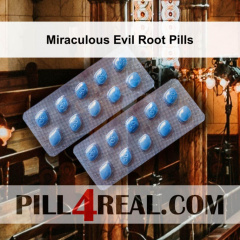 Miraculous Evil Root Pills 684