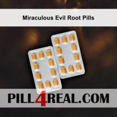 Miraculous Evil Root Pills 731