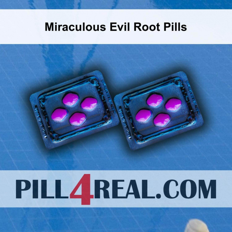 Miraculous Evil Root Pills 794