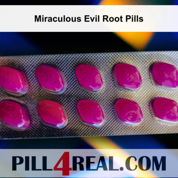 Miraculous Evil Root Pills 889