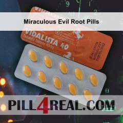 Miraculous Evil Root Pills 890