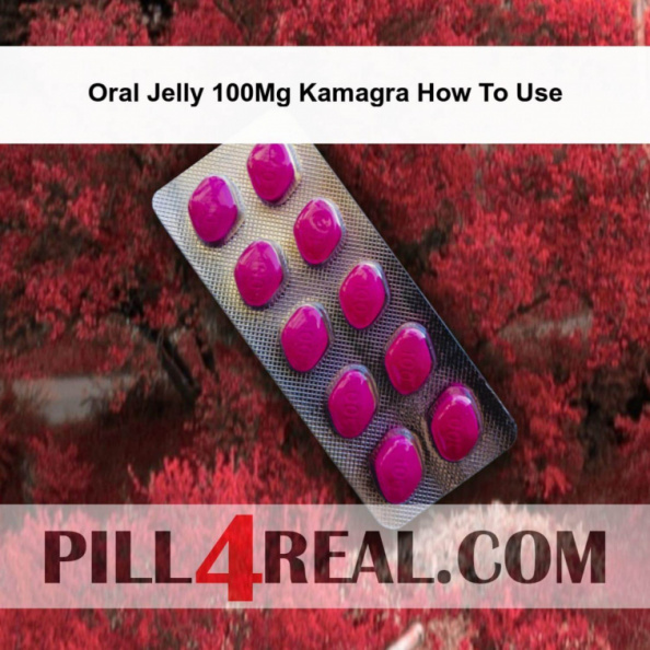 Oral Jelly 100Mg Kamagra How To Use 397