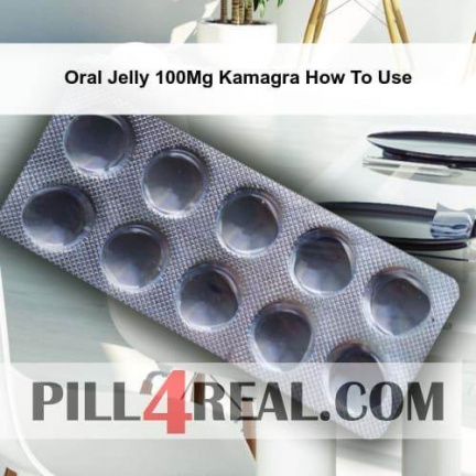 Oral Jelly 100Mg Kamagra How To Use 850
