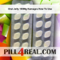 Oral Jelly 100Mg Kamagra How To Use 909