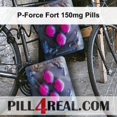 P-Force Fort 150mg Pills 827