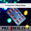 P-Force Fort 150mg Tablets 212