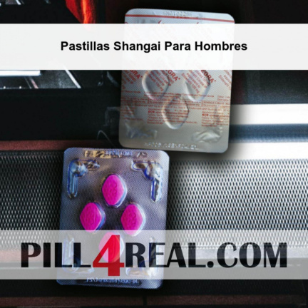 Pastillas Shangai Para Hombres 735