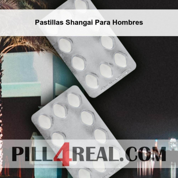 Pastillas Shangai Para Hombres 737