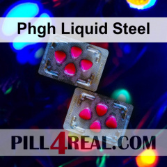 Phgh Liquid Steel 621