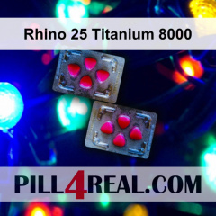 Rhino 25 Titanium 8000 545
