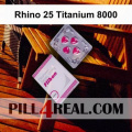 Rhino 25 Titanium 8000 907
