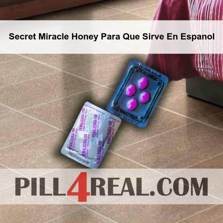 Secret Miracle Honey Para Que Sirve En Espanol 163