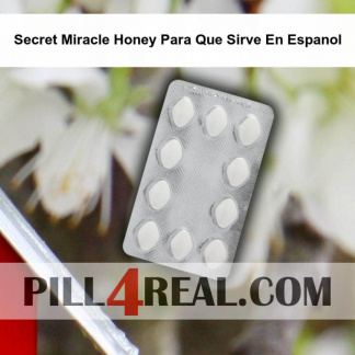 Secret Miracle Honey Para Que Sirve En Espanol 168