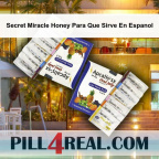 Secret Miracle Honey Para Que Sirve En Espanol 212