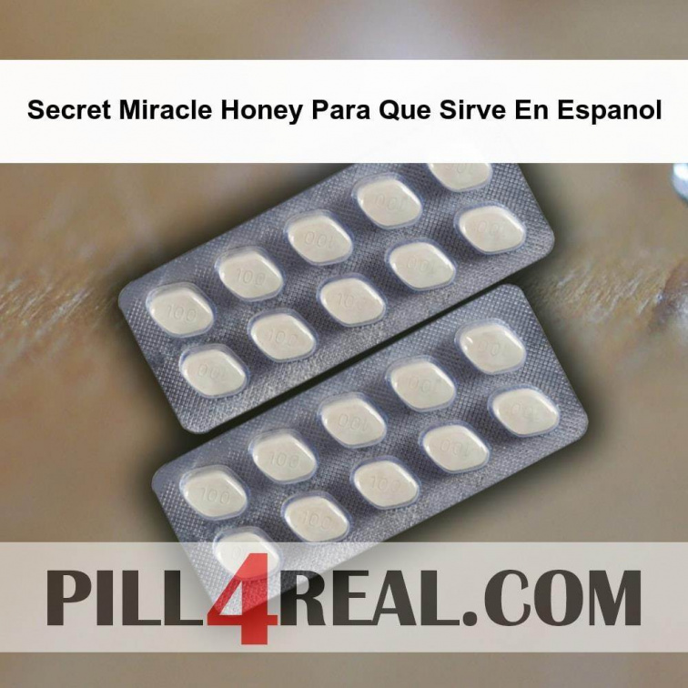Secret Miracle Honey Para Que Sirve En Espanol 273