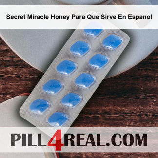 Secret Miracle Honey Para Que Sirve En Espanol 611