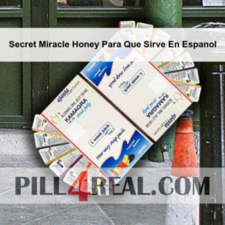 Secret Miracle Honey Para Que Sirve En Espanol 897