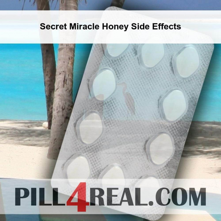 Secret Miracle Honey Side Effects 230