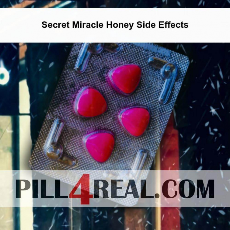 Secret Miracle Honey Side Effects 257