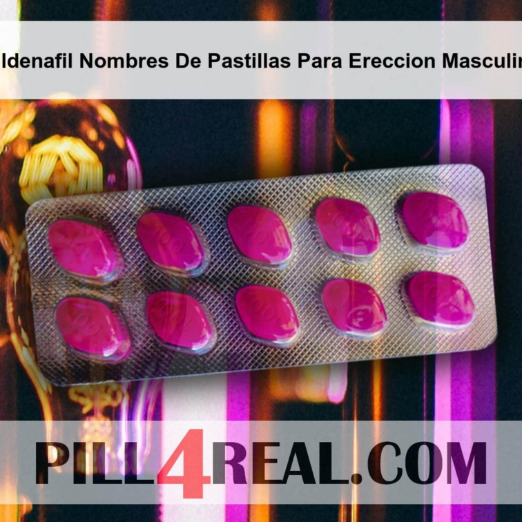 Sildenafil Nombres De Pastillas Para Ereccion Masculina 076