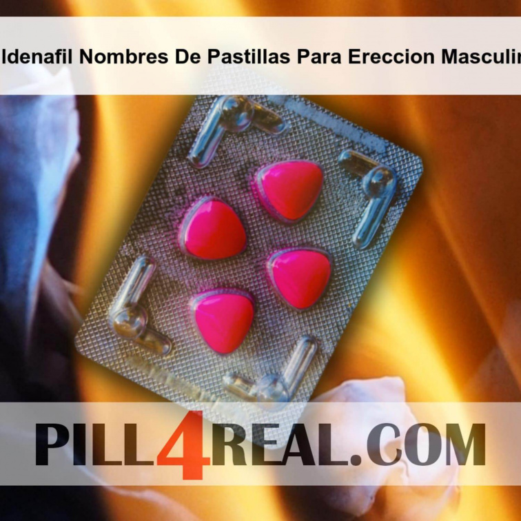 Sildenafil Nombres De Pastillas Para Ereccion Masculina 289