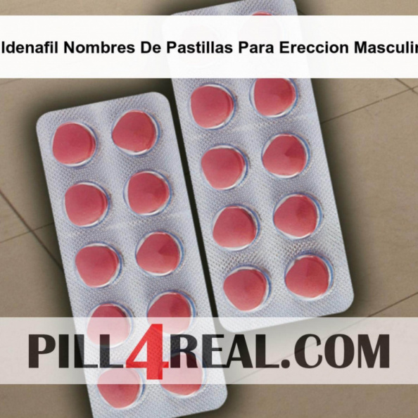 Sildenafil Nombres De Pastillas Para Ereccion Masculina 345
