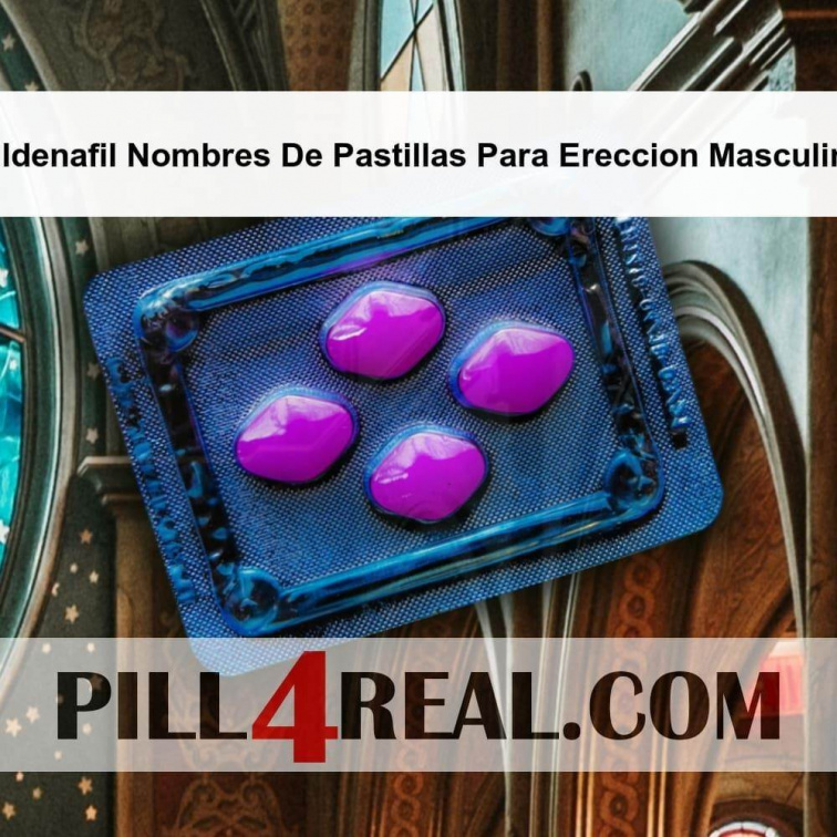 Sildenafil Nombres De Pastillas Para Ereccion Masculina 867