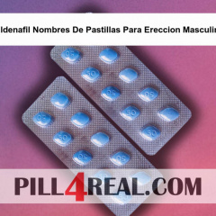 Sildenafil Nombres De Pastillas Para Ereccion Masculina 874