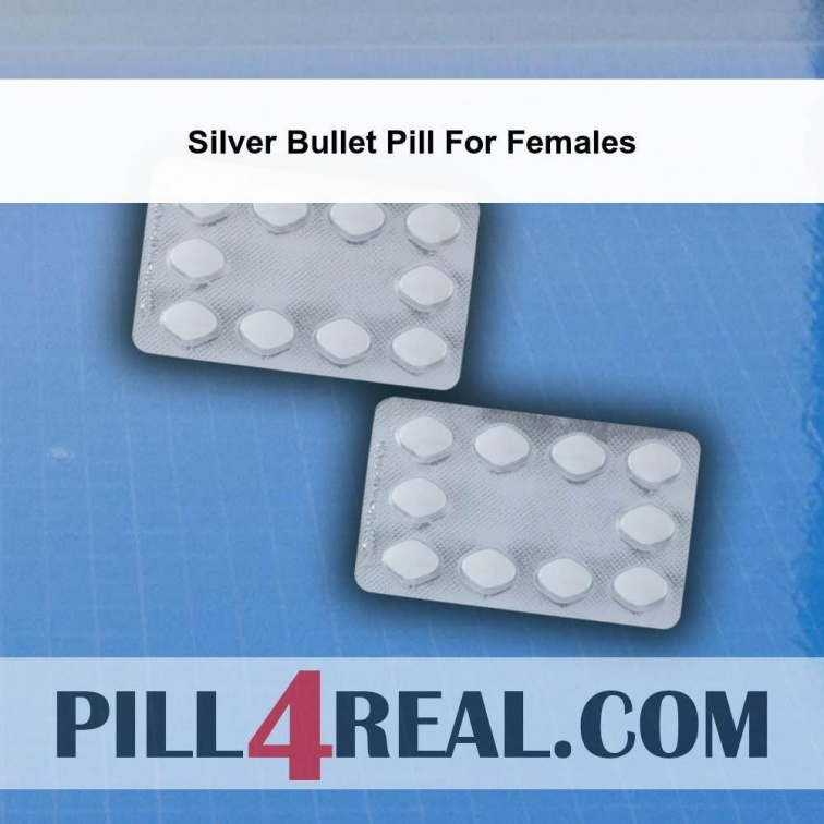 Silver Bullet Pill For Females 005