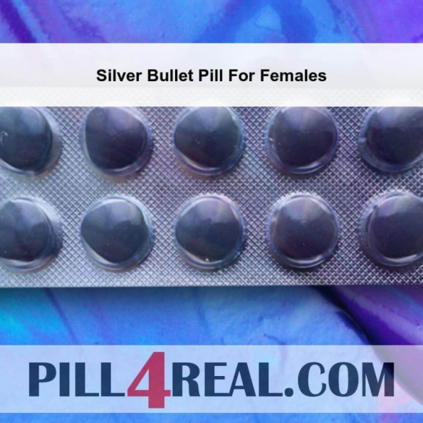 Silver Bullet Pill For Females 008