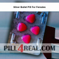Silver Bullet Pill For Females 277