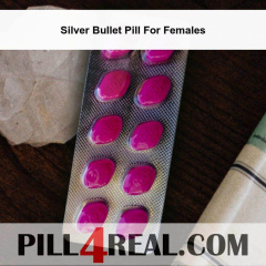 Silver Bullet Pill For Females 374