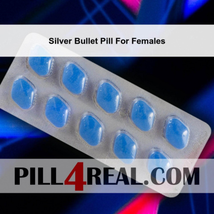 Silver Bullet Pill For Females 525