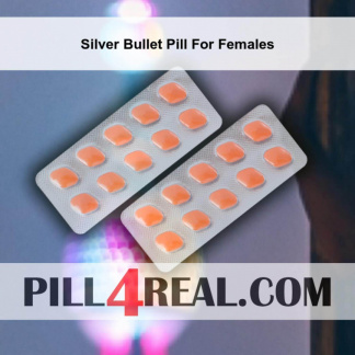 Silver Bullet Pill For Females 566
