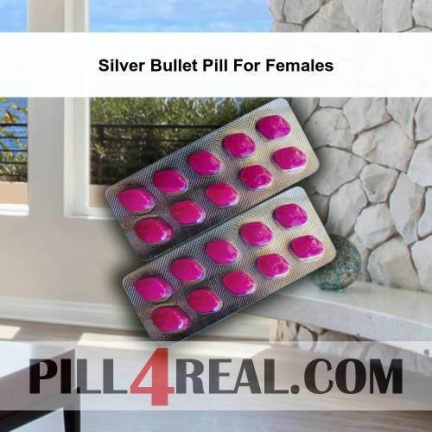 Silver Bullet Pill For Females 673