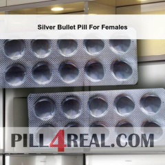 Silver Bullet Pill For Females 679